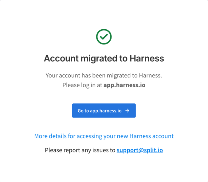 Account Migrated to Harness